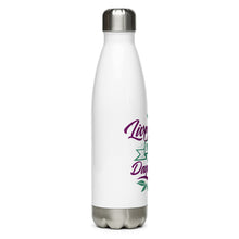 Load image into Gallery viewer, Live Out Your DayDreams - Stainless Steel Water Bottle
